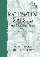 Mathematical Statistics Basic Ideas And Selected Topics Vol I By Peter J Bickel