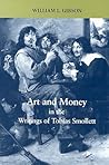 Art and Money in the Writings of Tobias Smollett