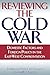 Re-Viewing the Cold War by Patrick M. Morgan