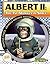 Albert Ii: 1st Monkey in Space: The First Monkey in Space (Famous Firsts: Animals Making History)