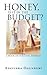 Honey, Is It in the Budget?: A Book on Personal Finance