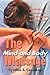 The Mind and Body Massage: The Guide to Ultimate Relaxation Uniting Massage, Music and Aroma Therapies