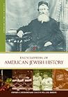 Encyclopedia of American Jewish History: 2 volumes (American Ethnic Experience) Encyclopedia of American Jewish History: 2 volumes (American Ethnic Experience)