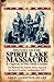 History of the Spirit Lake Massacre and Captivity of Miss Abbie Gardner: the Raid of the Santee Sioux Against the Iowa Frontier Settlements, 1857