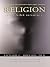Religion: the Failed Narrat...