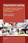 STEM Project-Based Learning: An Integrated Science, Technology, Engineering, and Mathematics (STEM) Approach