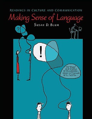Making Sense of Language: Readings in Culture and Communication (Paperback)