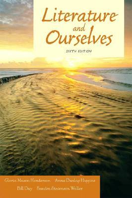 Literature and Ourselves: A Thematic Introduction for Readers and Writers