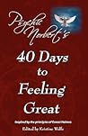 Psychic Norbert's 40 Days To Feeling Great