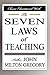 The Seven Laws of Teaching by John Milton Gregory