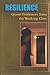 Resilience: Queer Professors from the Working Class