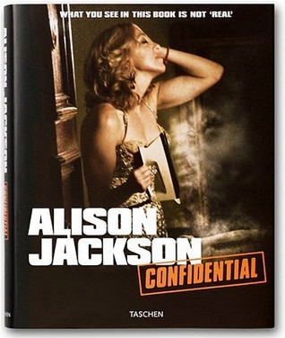 Alison Jackson: Confidential (Hardcover)