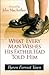 What Every Man Wishes His Father Had Told Him by Byron Forrest Yawn