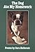 The Dog Ate My Homework by Sara Holbrook
