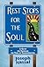 Rest Stops for the Soul: A Guide for Traveling the Trail of Transformation