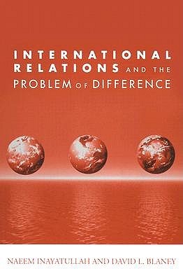 International Relations and the Problem of Difference (Global Horizons)