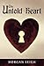 The Untold Heart by Morgan Leigh