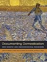 Documenting Domestication by Melinda A. Zeder