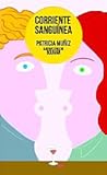 Corriente sanguínea by Patricia Muñiz