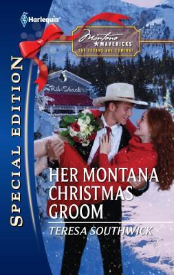 Her Montana Christmas Groom (Montana Mavericks: The Texans Are Coming! #6)