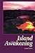 Island Awakening by Lynne Martin