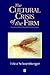The Cultural Crisis of the Firm by Erica Schoenberger