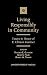 Living Responsibly in Community: Essays in Honor of E. Clinton Gardner