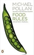Food Rules: An Eater's Manual