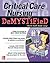 Critical Care Nursing DeMYSTiFieD