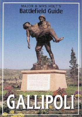 Major and Mrs. Holt's Guide to Gallipoli (Paperback)