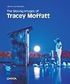 The Moving Images of Tracey Moffatt