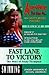 Fast Lane to Victory: The S...