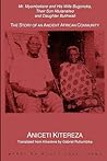 Mr. Myombekere and His Wife Bugonoka, Their Son Ntulanalwo and Daughter Bulihwali: The Story of an Ancient African Community