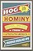 Hog and Hominy: Soul Food f...