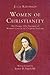 Women of Christianity: The Pioneer 1852 Narrative of Women's Lives in the Christian Tradition
