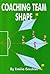 Coaching Team Shape