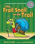 The Frail Snail on the Trail: A Long Vowel Sounds Book with Consonant Blends