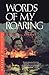Words of My Roaring by Ernest J. Finney