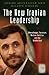 The New Iranian Leadership: Ahmadinejad, Terrorism, Nuclear Ambition, and the Middle East (Praeger Security International)