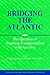 Bridging the Atlantic: The Question of American Exceptionalism in Perspective (Publications of the German Historical Institute)