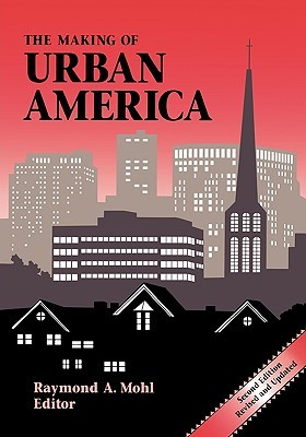 Making of Urban America (Paperback)