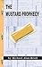 The Mustard Prophecy by Michael Alan Brich