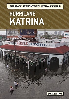 Hurricane Katrina (Great Historic Disasters)