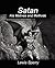Satan His Motives and Methods
