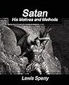 Satan His Motives...