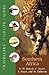 Southern Africa (Traveller's Wildlife Guides) by William Branch