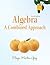 Algebra: A Combined Approach