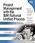 Project Management with the IBM Rational Unified Process: Lessons From The Trenches
