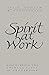 Spirit at Work by Jay A. Conger
