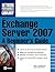 Microsoft Exchange Server 2007: A Beginner's Guide